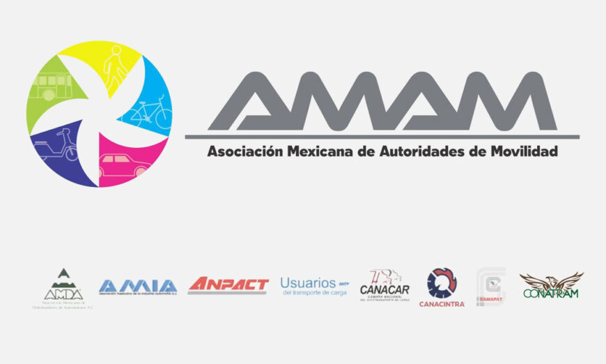 AMAM (Asociación Mexicana de Autoridades de Movilidad) realiza su “22º Encuentro Nacional de Autoridades de Movilidad”