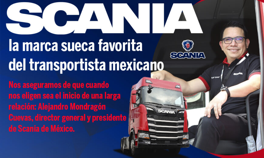 Scania la marca sueca favorita del transportista mexicano