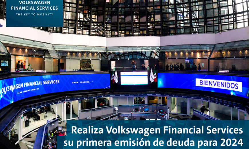 Realiza Volkswagen Financial Services exitosa primera emisión de deuda para 2024